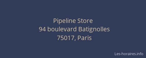 Pipeline Store