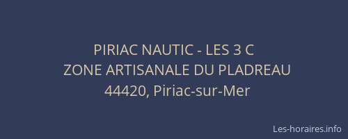 PIRIAC NAUTIC - LES 3 C