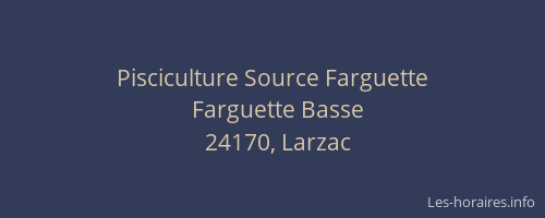 Pisciculture Source Farguette