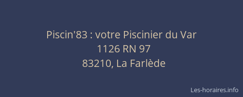 Piscin'83 : votre Piscinier du Var