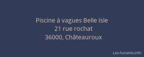 Piscine à vagues Belle Isle