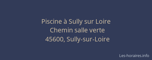 Piscine &agrave; Sully sur Loire