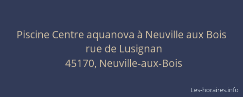 Piscine Centre aquanova &agrave; Neuville aux Bois