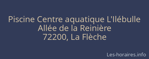 Piscine Centre aquatique L'Ilébulle