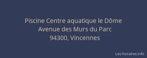 Piscine Centre aquatique le D&ocirc;me