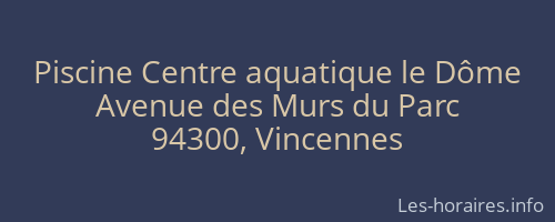 Piscine Centre aquatique le Dôme