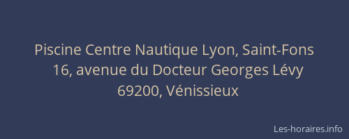 Piscine Centre Nautique Lyon, Saint-Fons