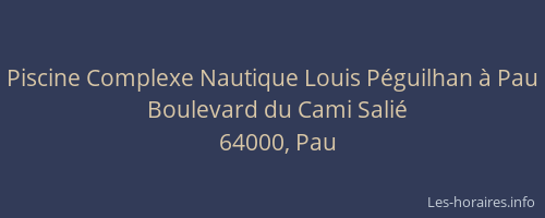 Piscine Complexe Nautique Louis Péguilhan à Pau