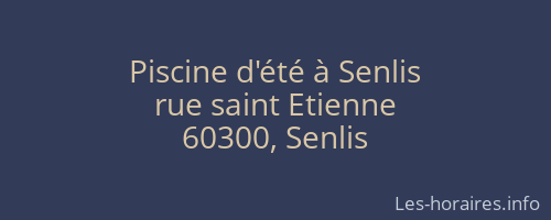 Piscine d'été à Senlis