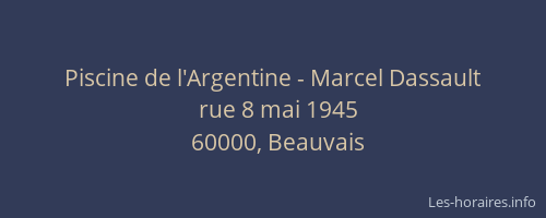 Piscine de l'Argentine - Marcel Dassault