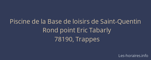 Piscine de la Base de loisirs de Saint-Quentin