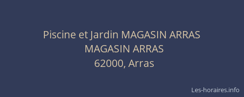 Piscine et Jardin MAGASIN ARRAS