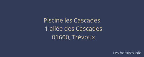 Piscine les Cascades