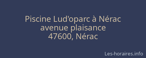 Piscine Lud'oparc à Nérac
