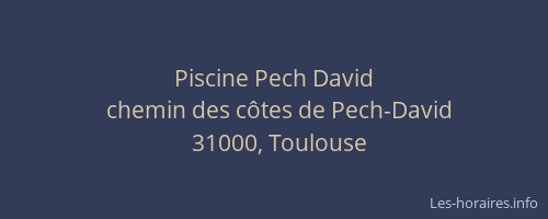 Piscine Pech David