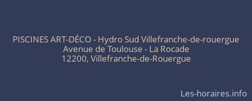 PISCINES ART-DÉCO - Hydro Sud Villefranche-de-rouergue