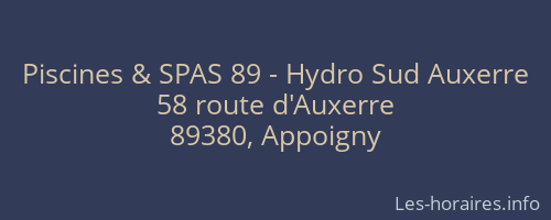 Piscines & SPAS 89 - Hydro Sud Auxerre