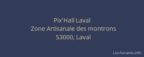 Pix'Hall Laval