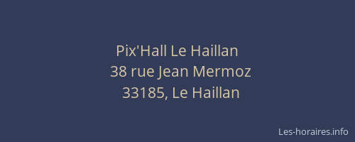 Pix'Hall Le Haillan
