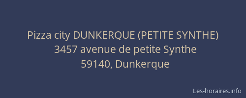 Pizza city DUNKERQUE (PETITE SYNTHE)