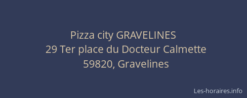 Pizza city GRAVELINES