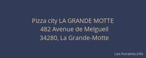 Pizza city LA GRANDE MOTTE