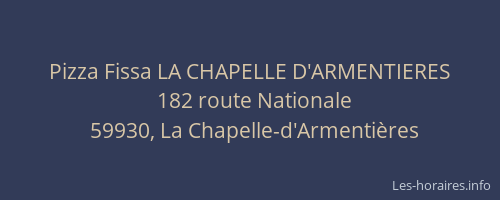 Pizza Fissa LA CHAPELLE D'ARMENTIERES
