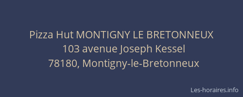 Pizza Hut MONTIGNY LE BRETONNEUX