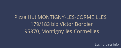 Pizza Hut MONTIGNY-LES-CORMEILLES