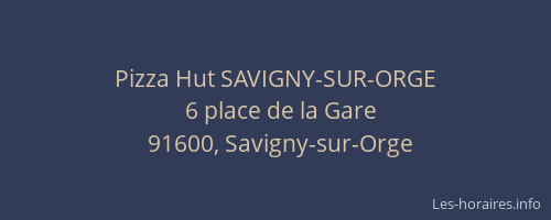 Pizza Hut SAVIGNY-SUR-ORGE