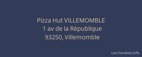 Pizza Hut VILLEMOMBLE