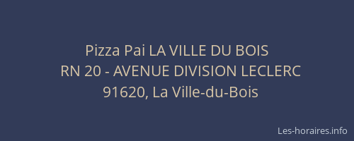 Pizza Pai LA VILLE DU BOIS