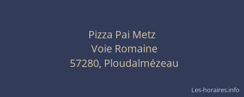 Pizza Pai Metz