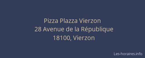 Pizza Plazza Vierzon