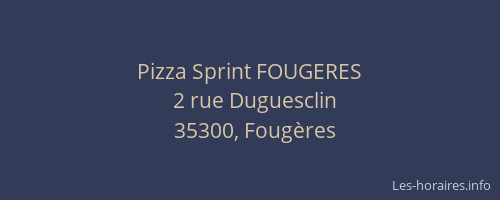 Pizza Sprint FOUGERES