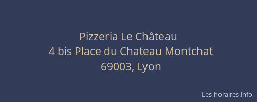 Pizzeria Le Château
