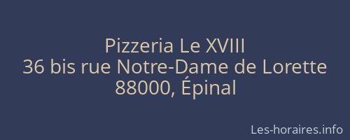 Pizzeria Le XVIII