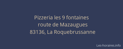 Pizzeria les 9 fontaines