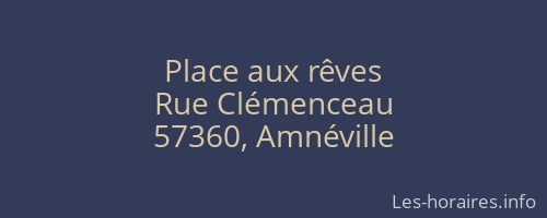 Place aux rêves