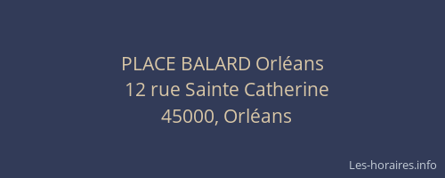 PLACE BALARD Orléans