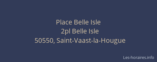 Place Belle Isle