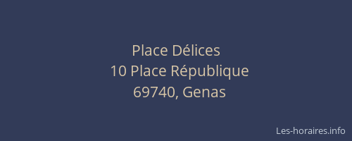 Place Délices