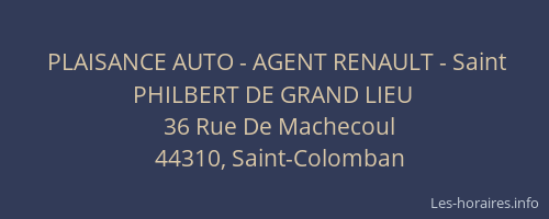 PLAISANCE AUTO - AGENT RENAULT - Saint PHILBERT DE GRAND LIEU