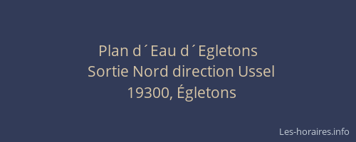Plan d&acute;Eau d&acute;Egletons