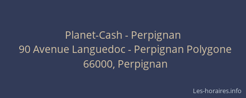 Planet-Cash - Perpignan