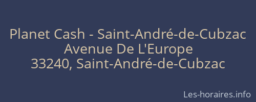 Planet Cash - Saint-André-de-Cubzac