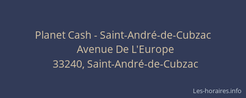 Planet Cash - Saint-André-de-Cubzac