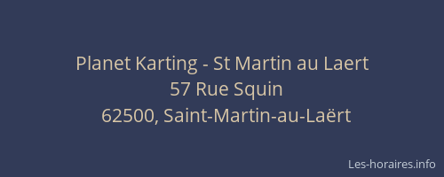 Planet Karting - St Martin au Laert