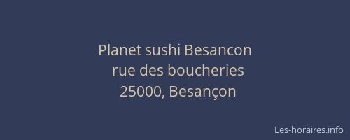 Planet sushi Besancon