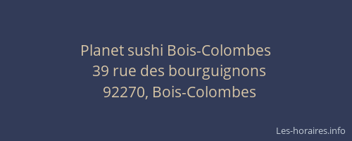 Planet sushi Bois-Colombes